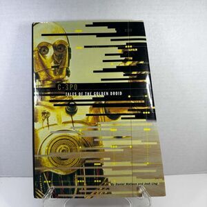 Star Wars C-3PO: Tales of the Golden Droid Hardcover First Edition First Print